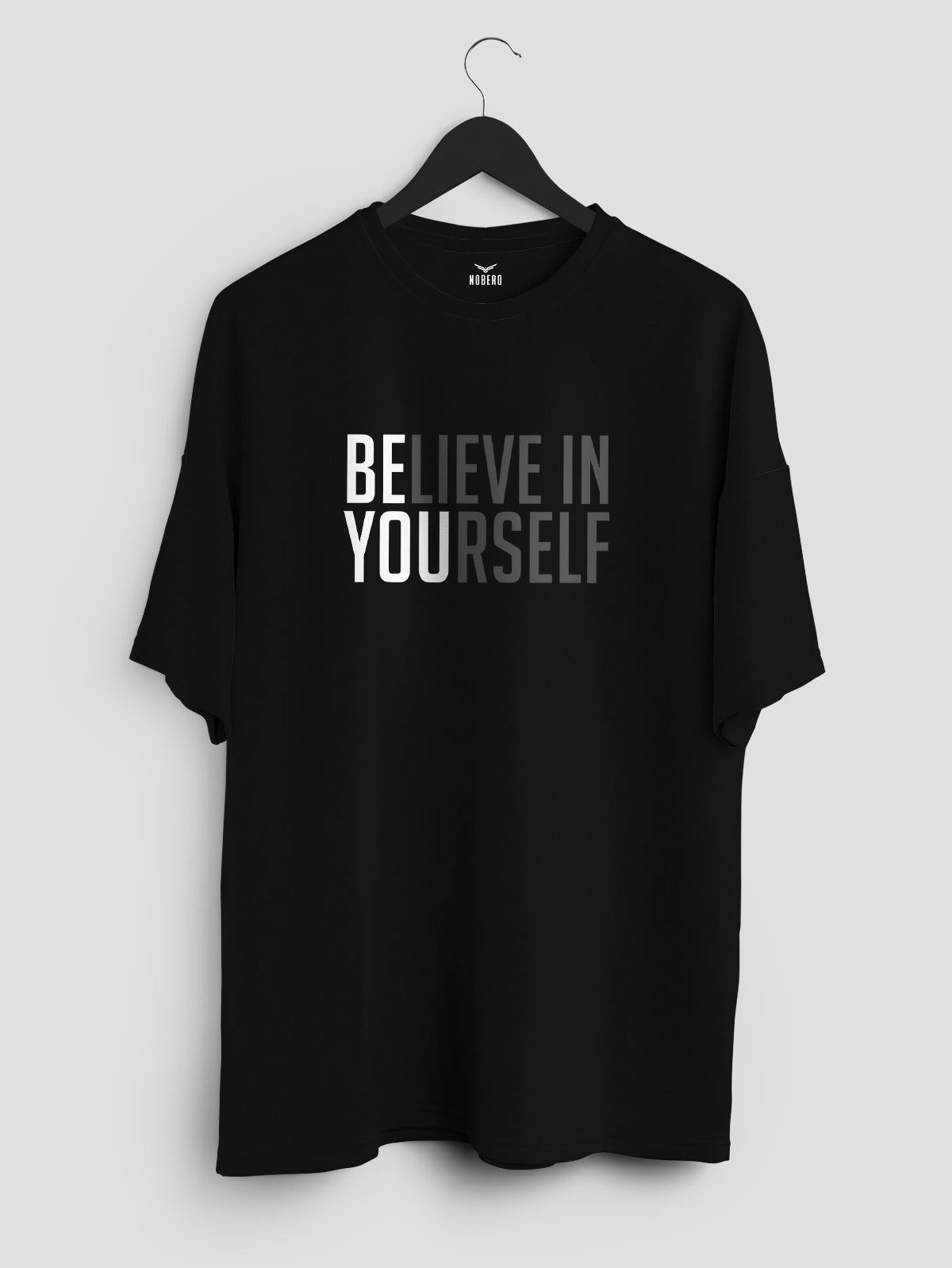 Oversized Fit Believe in Yourself T-Shirt