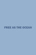 Free as the Ocean Oversized Sweatshirt