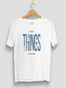 Make Things Happen Classic Fit T-Shirt