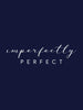 Imperfectly Perfect Classic Hoodie